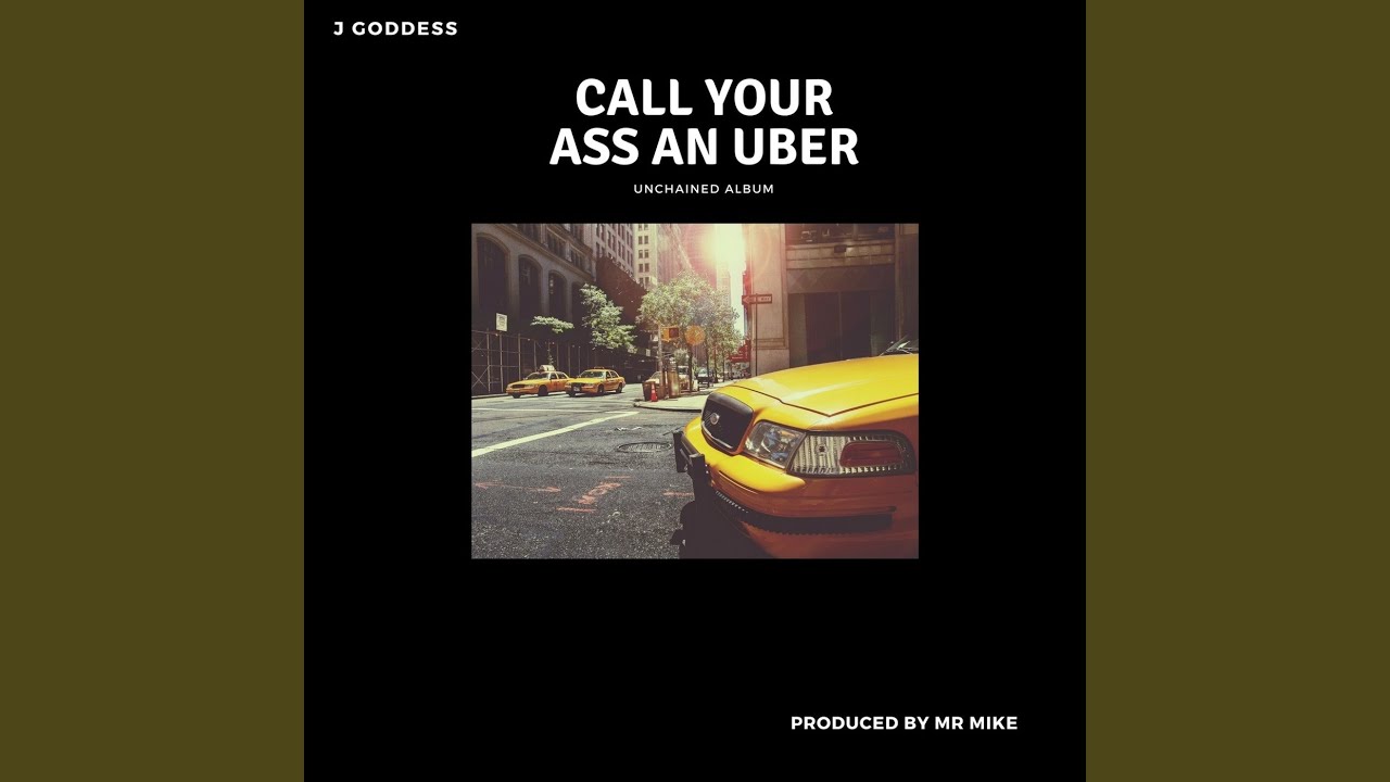 Call Your Ass an Uber