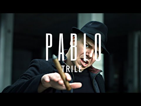 TRILE - PABLO (OFFICIAL VIDEO)