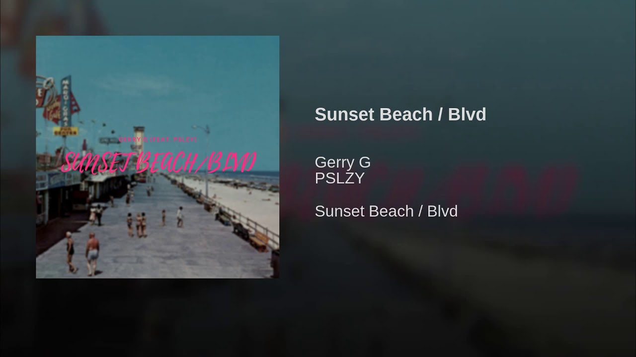 Sunset Beach / Blvd