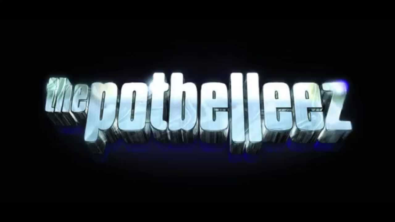 The Potbelleez - Pog Ma Thon