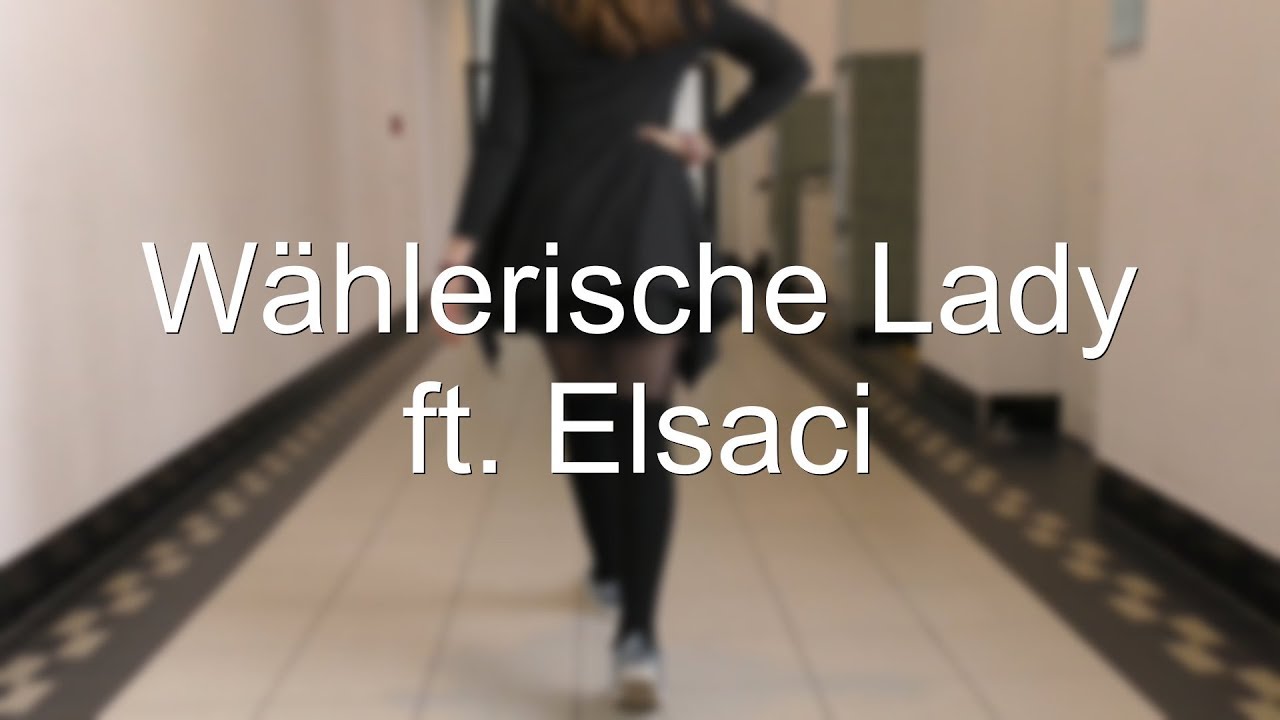 Sedafoxx - Wählerische Lady ft. Elsaci