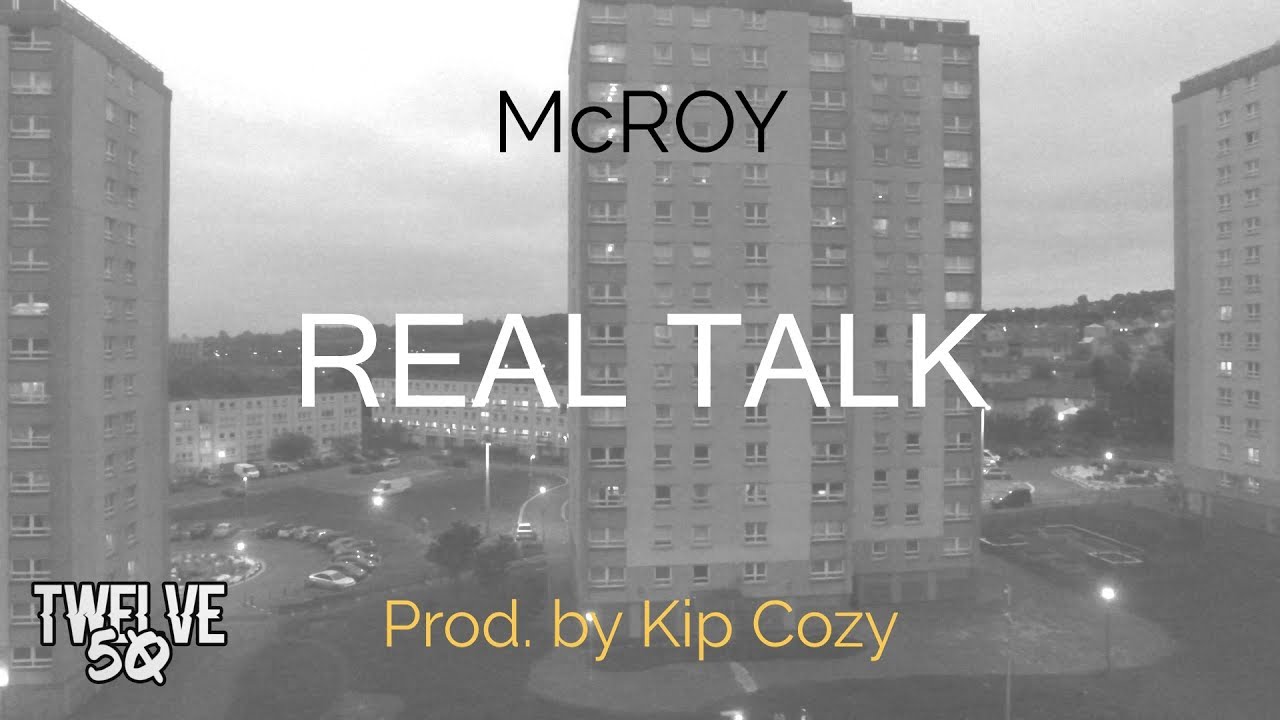 McROY - REAL TALK (Prod. by Kip Cozy) [Twelve50TV]
