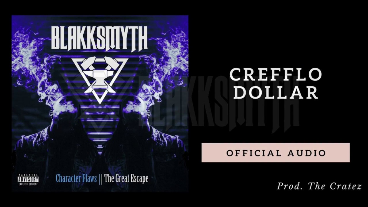 BlakkSmyth - Crefflo Dollar (Lyric Video)