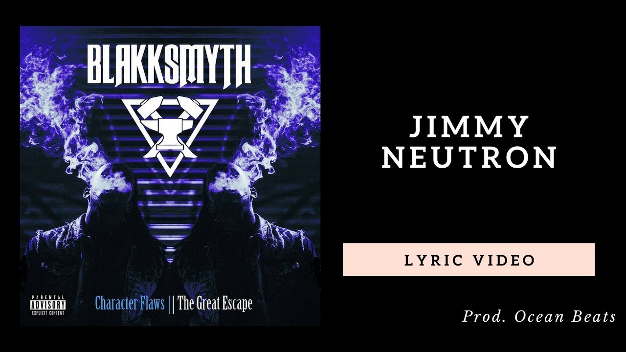 BlakkSmyth - Jimmy Neutron (Lyric Video)