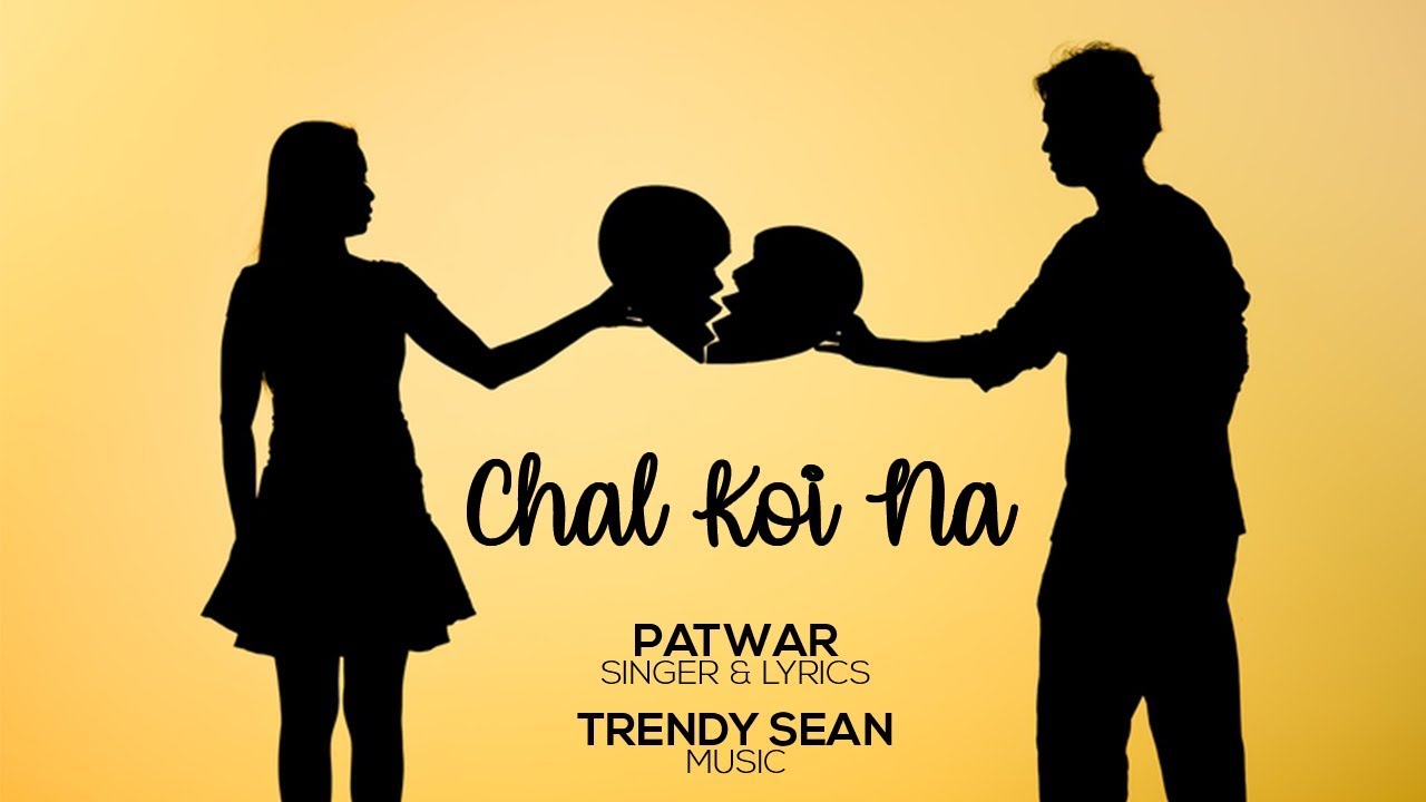 Chal Koi Na - Patwar | Trendy Sean (Official Audio)