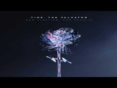 Time, The Valuator - Fugitive (ft. Matteo of Novelists)