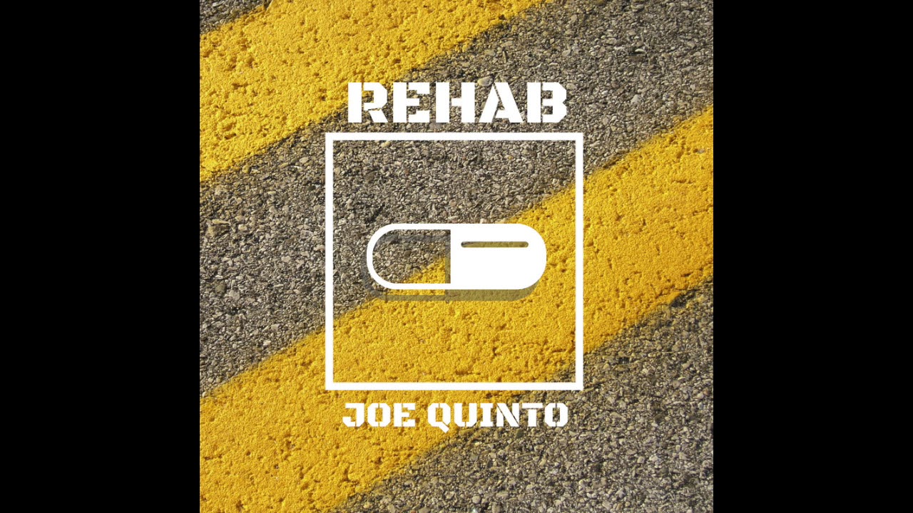 Joe Quinto - Rehab