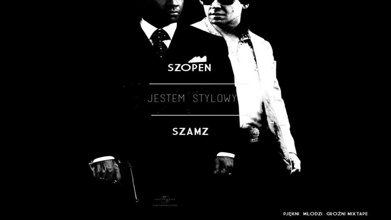 07. Szopen & Szamz - "Jestem Stylowy" / Pjenkni Młodzi Groźni (2014)