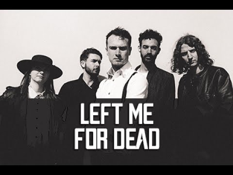 Left Me For Dead - Aaron Buchanan And The Cult Classics