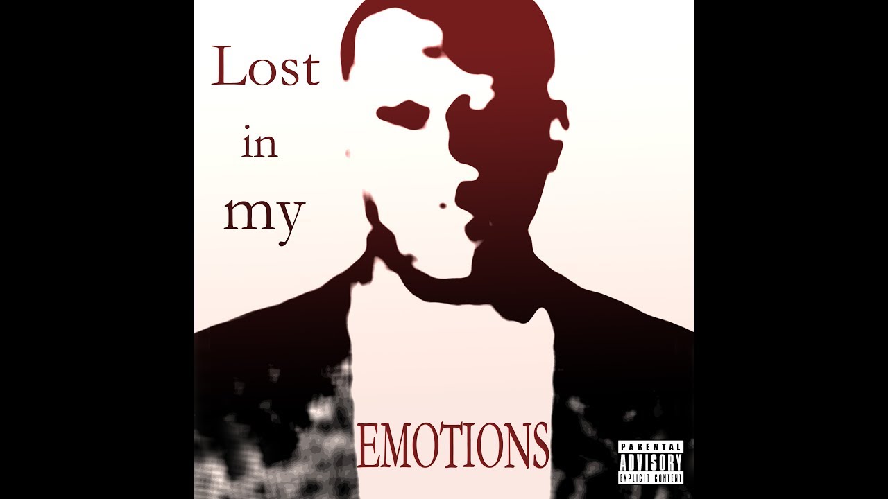 Lost in My Emotions