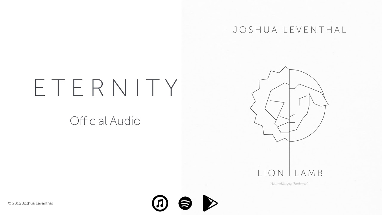 Joshua Leventhal - E T E R N I T Y [Official Audio]