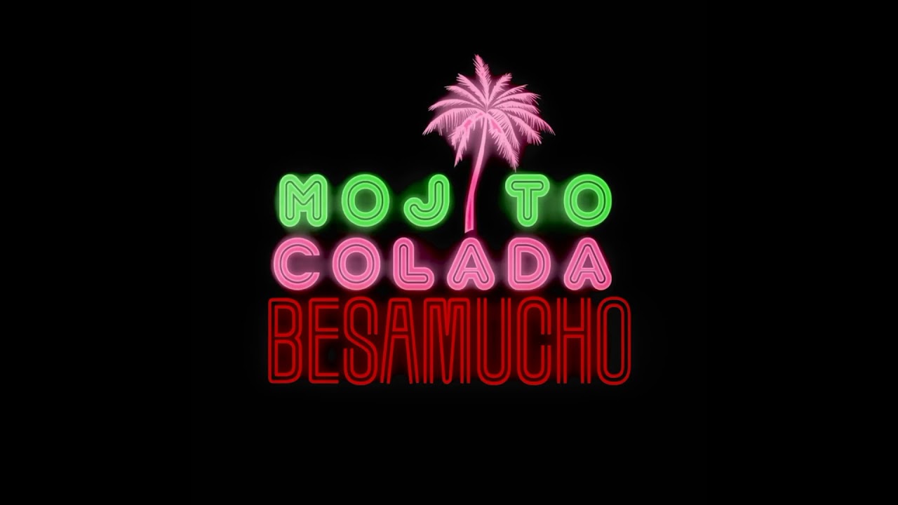 BESAMUCHO - Mojito Colada (AUDIO)