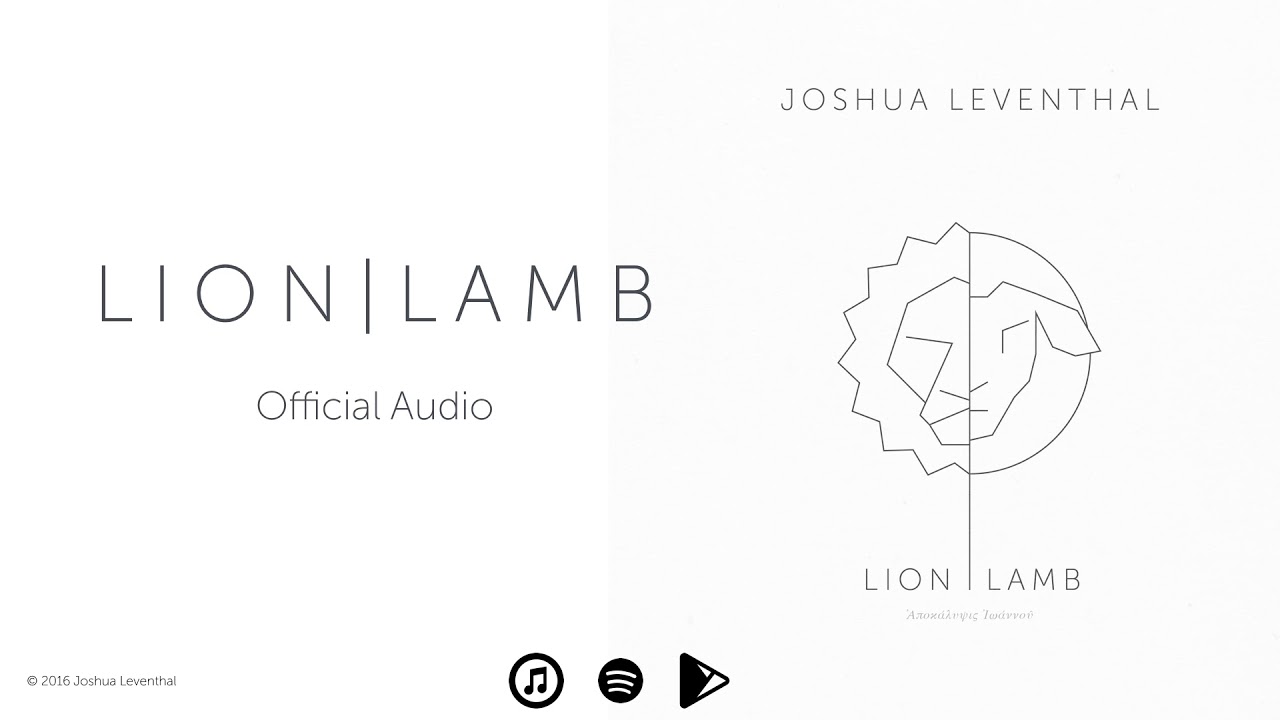 Joshua Leventhal - L I O N | L A M B [Official Audio]