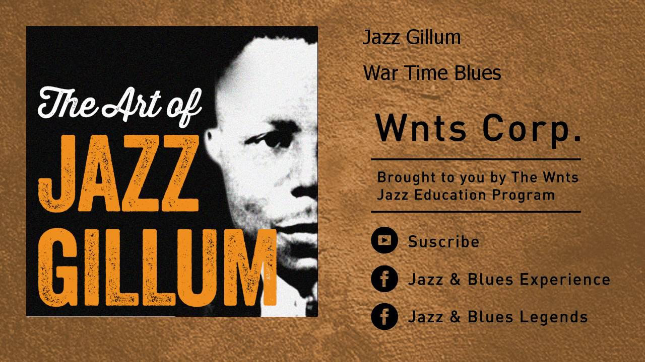 Jazz Gillum - War Time Blues