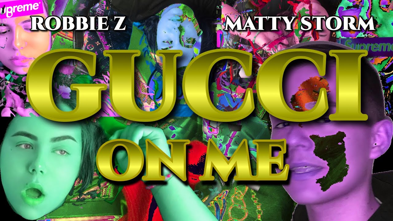 Robbie Z - Gucci On Me feat. Matty Storm