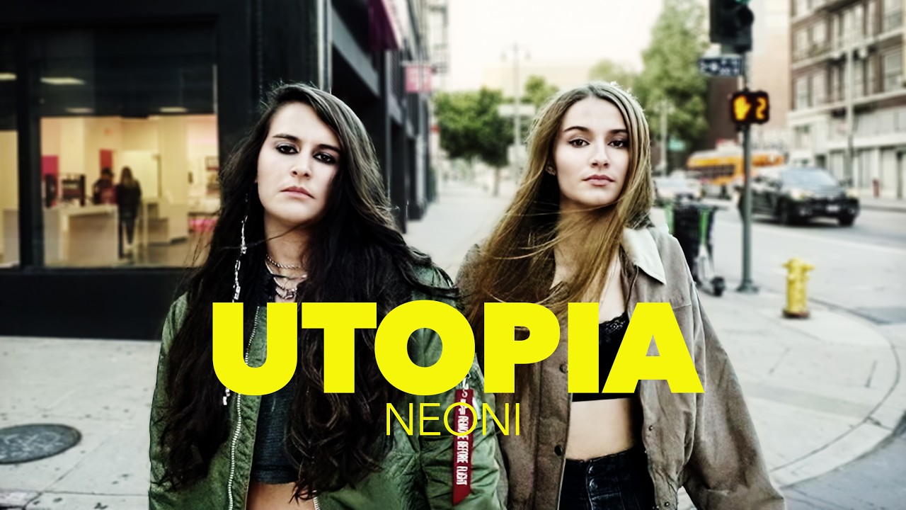 NEONI - UTOPIA (official video)