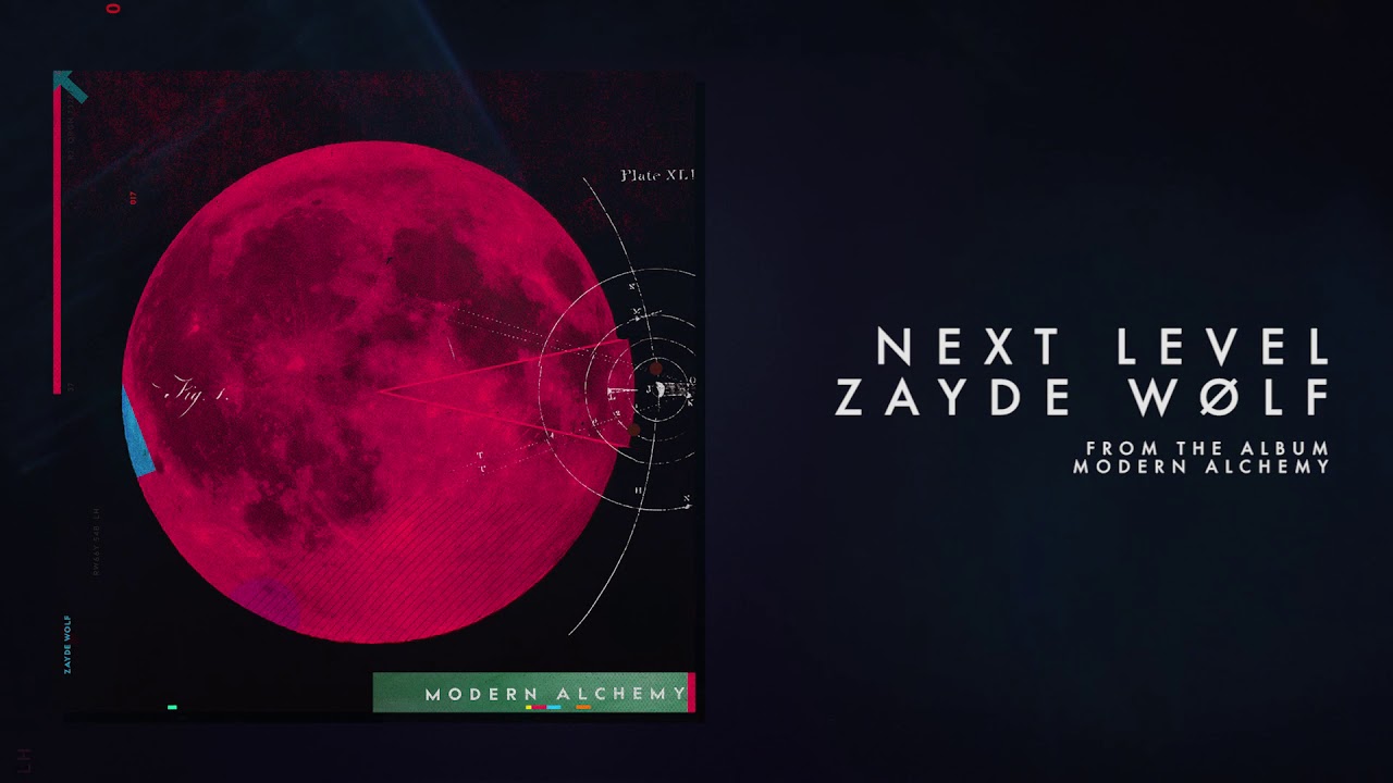 ZAYDE WOLF - NEXT LEVEL (Official Audio)