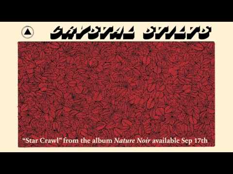 Crystal Stilts "Star Crawl" (OFFICIAL AUDIO)