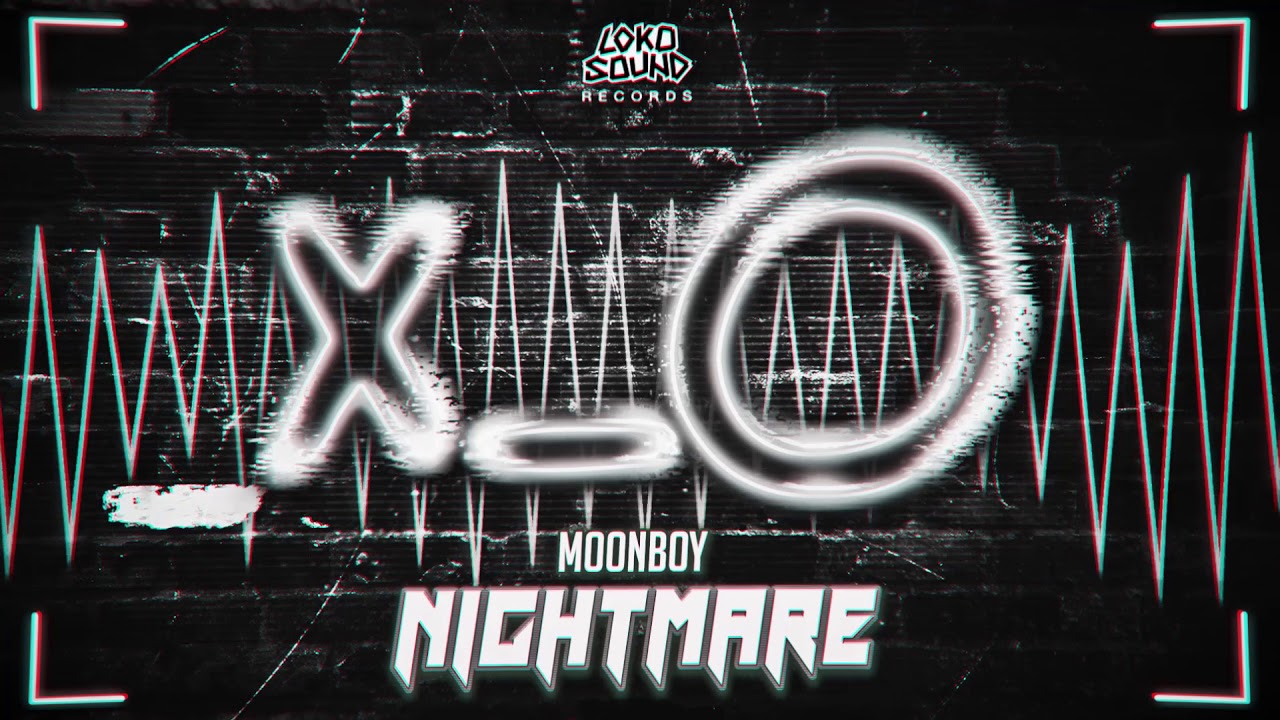 Nightmare - MOONBOY (LokoSound Records]
