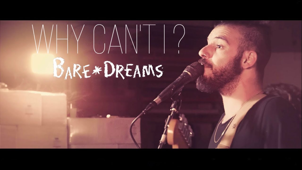 Bare Dreams - Why Can't I? (Official Music Video)
