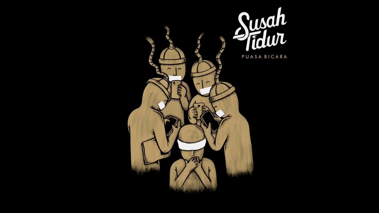 Susah Tidur - Puasa Bicara (Audio Version)