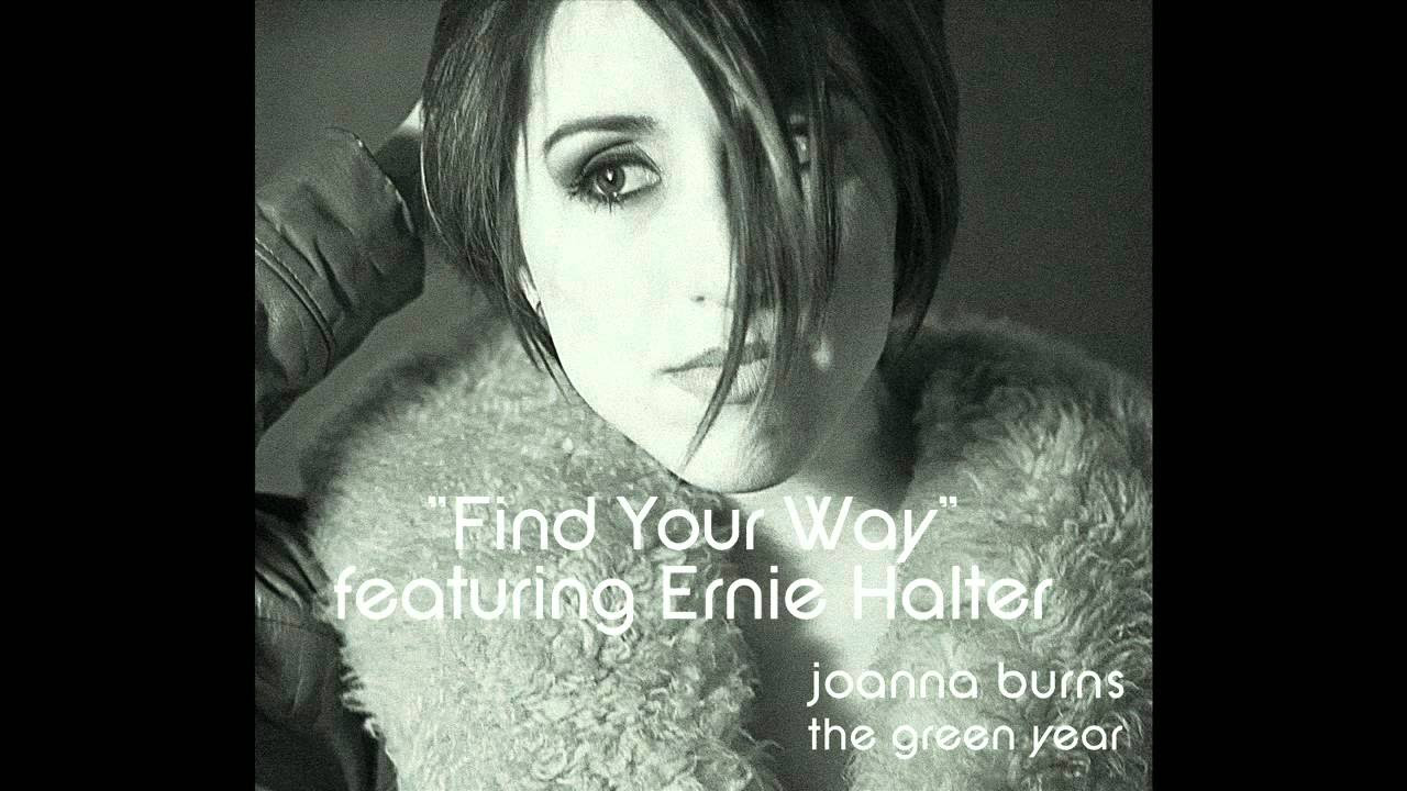 Joanna Burns - Find Your Way feat. Ernie Halter