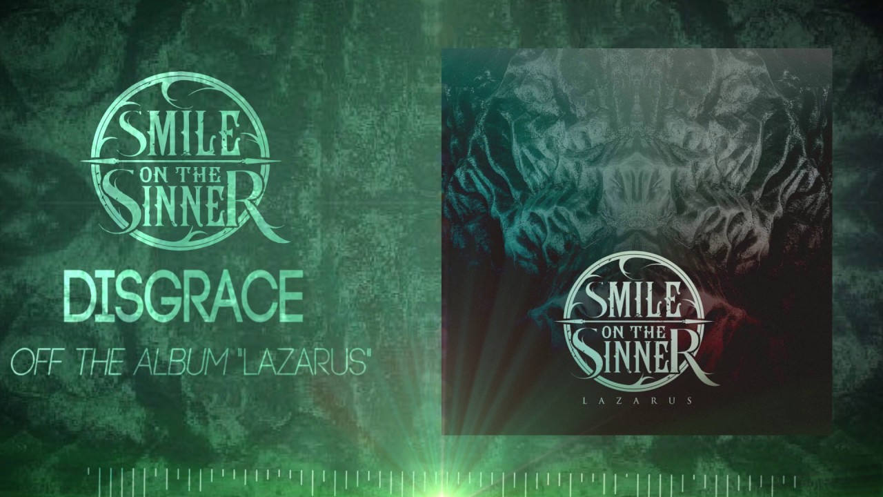 Smile on the Sinner - Disgrace