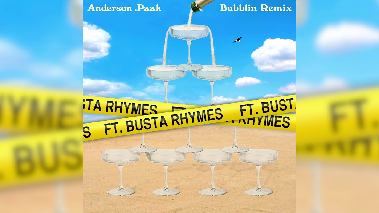 Anderson .Paak - Bubblin Remix feat. Busta Rhymes (Official Audio)