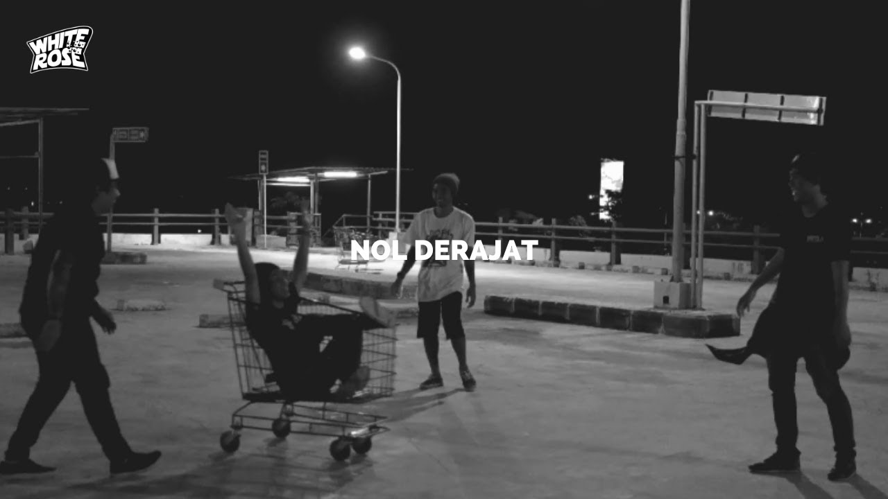 White Rose "Nol Derajat" Official Music Video