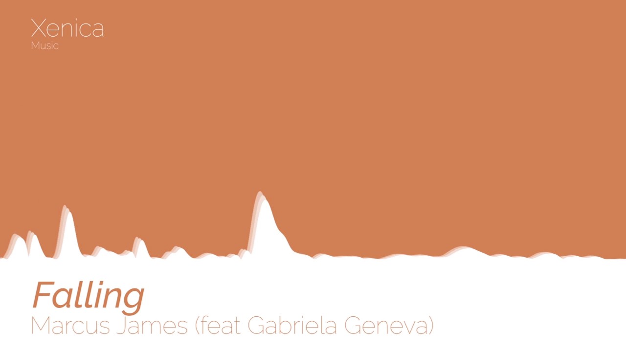 Falling - Marcus James (Feat. Gabriela Geneva)