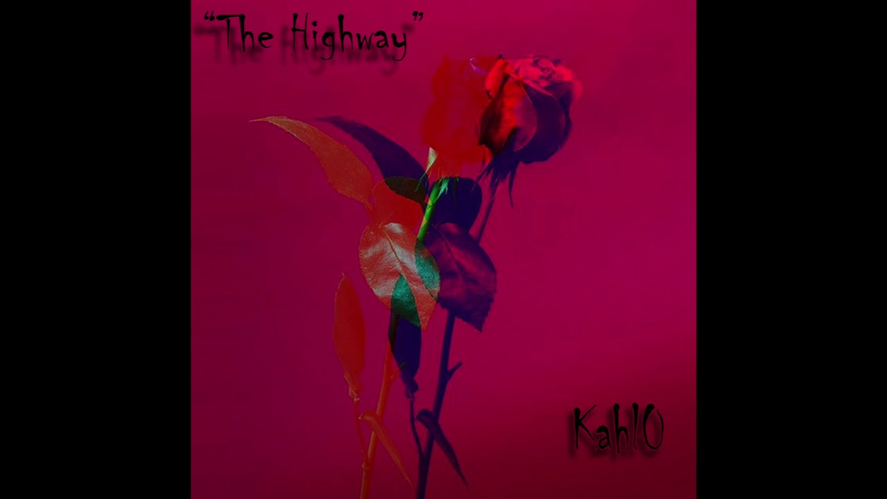KAHL0 - The Highway (CMH productions) 2nd Version