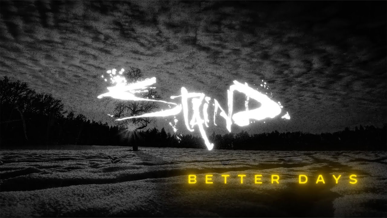 Staind - Better Days (Feat. Dorothy) [Official Lyric Video]