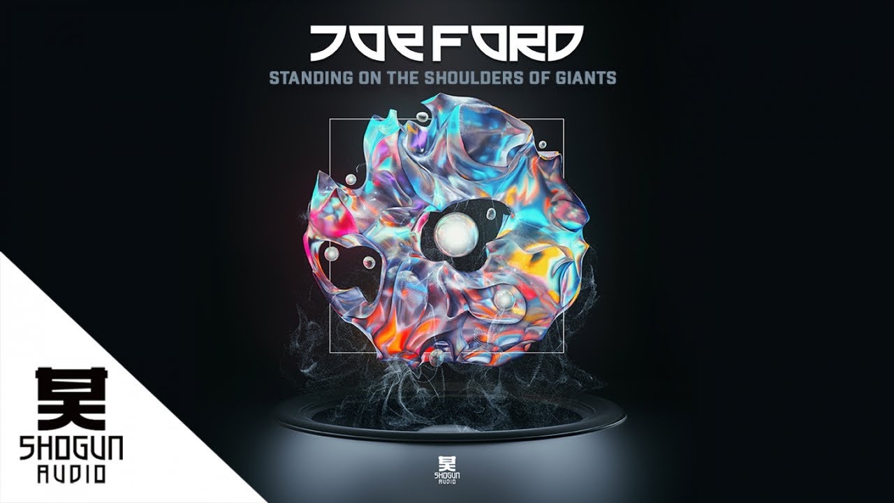 Joe Ford - Standing On The Shoulders of Giants