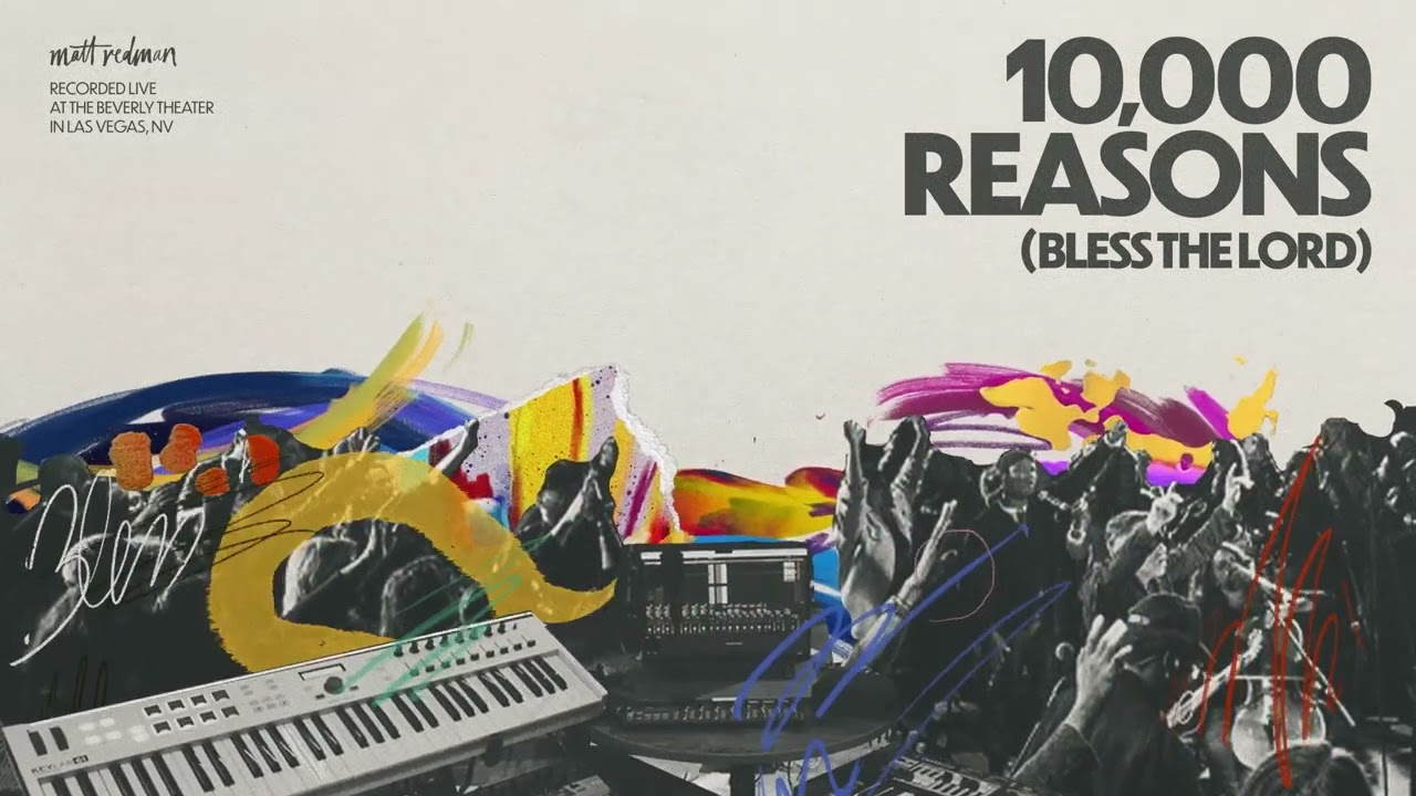 Matt Redman - 10,000 Reasons (Bless The Lord) Audio