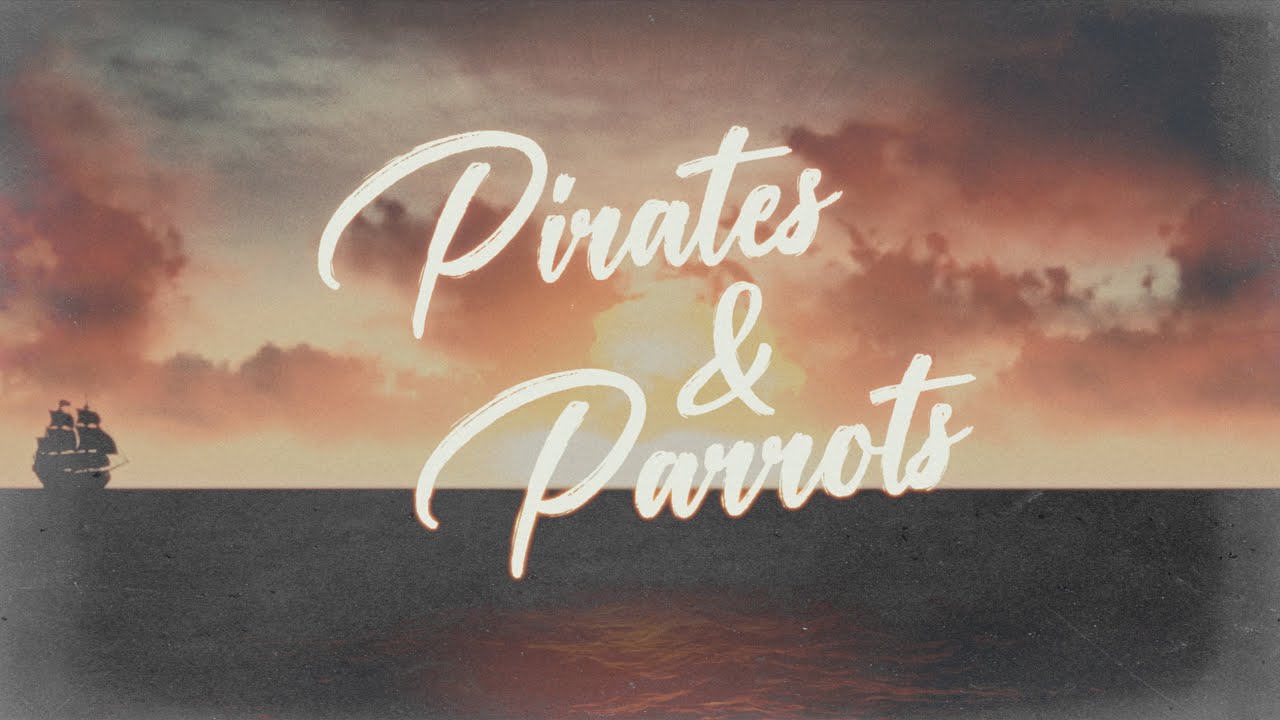 Zac Brown Band - Pirates & Parrots (Lyric Video)