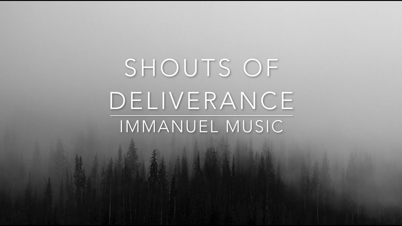 Shouts of Deliverance