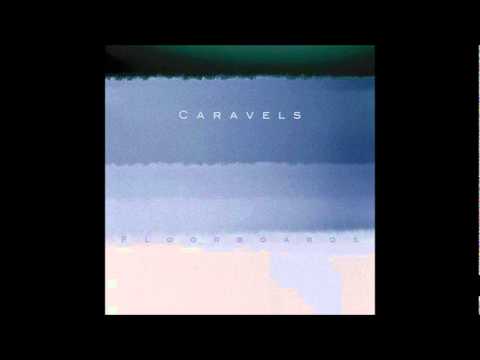 Caravels - Meat Wave