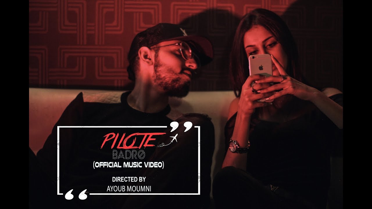 BADROO  - PILOTE (OFFICIAL MUSIC VIDEO) HOOK BY MOCCI