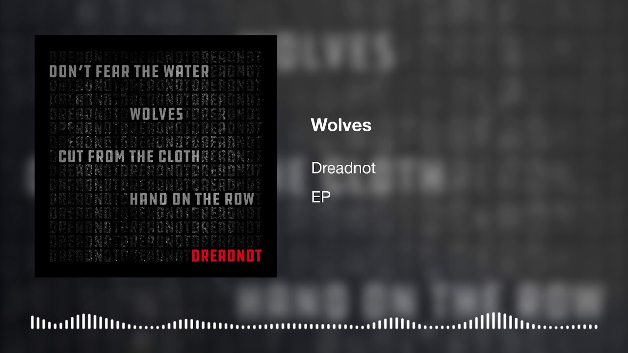 Wolves | Dreadnot