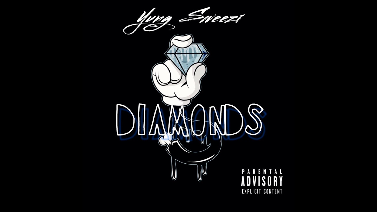 Yung Sweezi- Diamonds (OFFICIAL AUDIO)