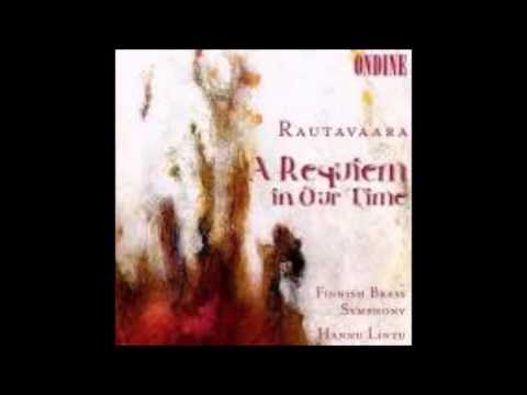 Einojuhani Rautavaara: A Requiem in Our Time