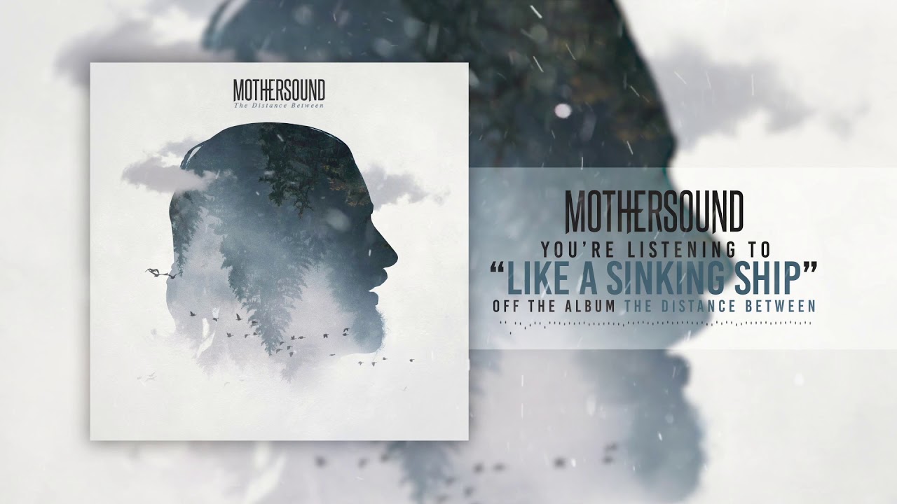 Mothersound - Like A Sinking Ship
