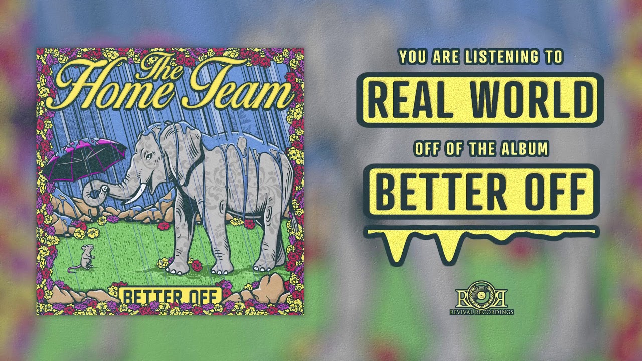The Home Team - Real World
