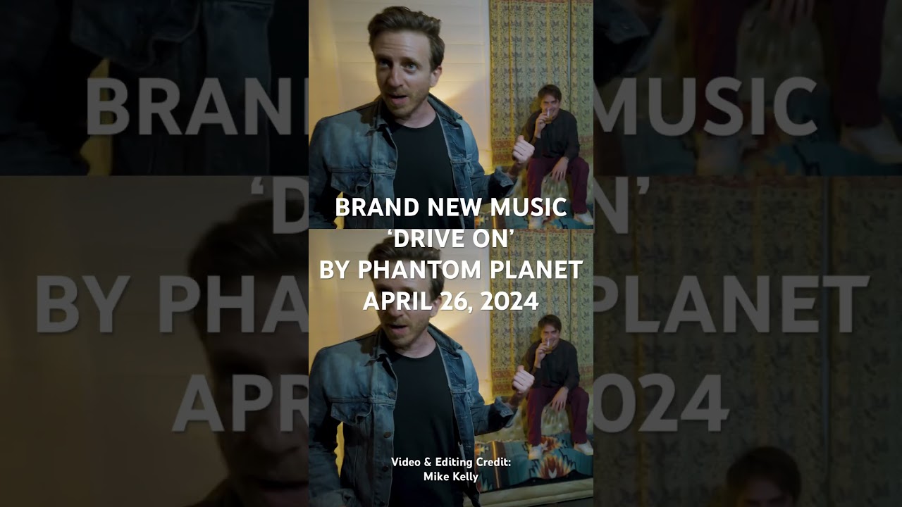 ‘DRIVE ON’ by Phantom Planet (Out on #newmusic #music #livemusic April 26, 2024)