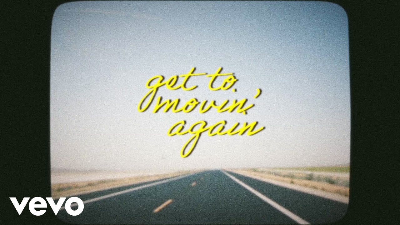 Brothers Osborne - Get To Movin' Again (Lyric Video)