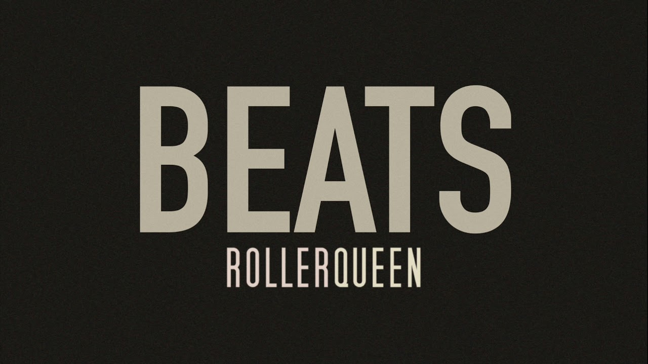 Rollerqueen - Beats (Official Audio)