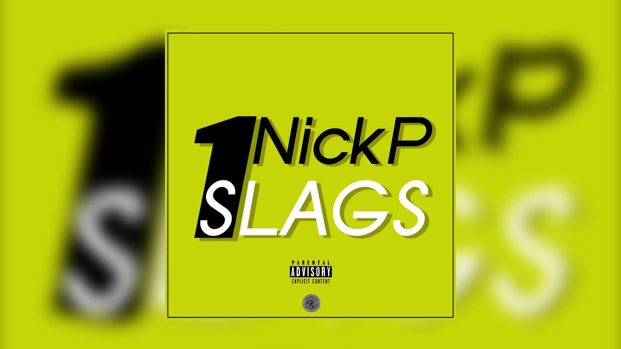 1 Slags - NickP
