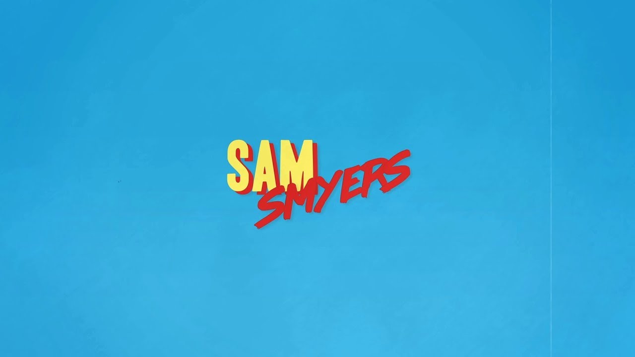Sam Smyers - Want You (Official Lyric Video)