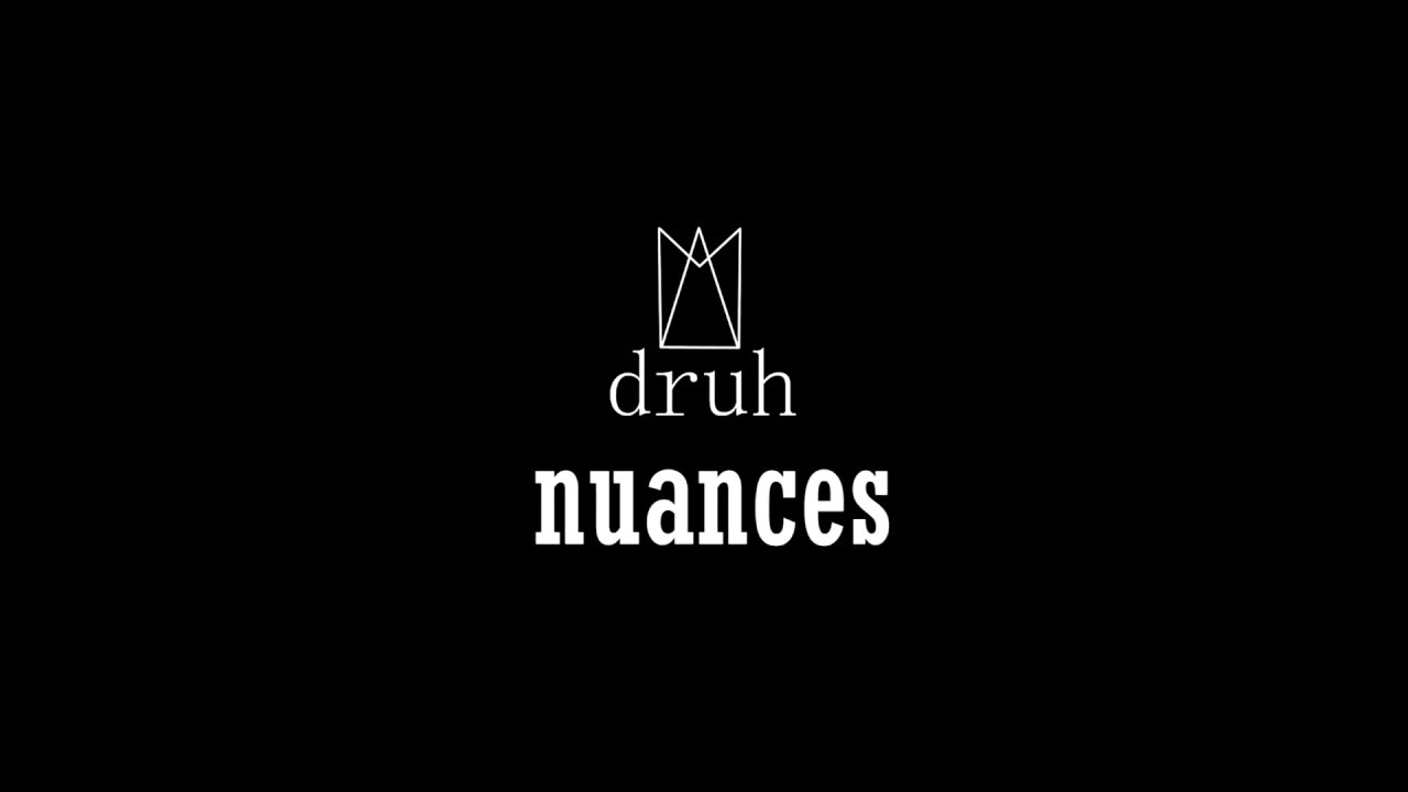 Druh  AM - Nuances (Prod. by Jack Stotland)