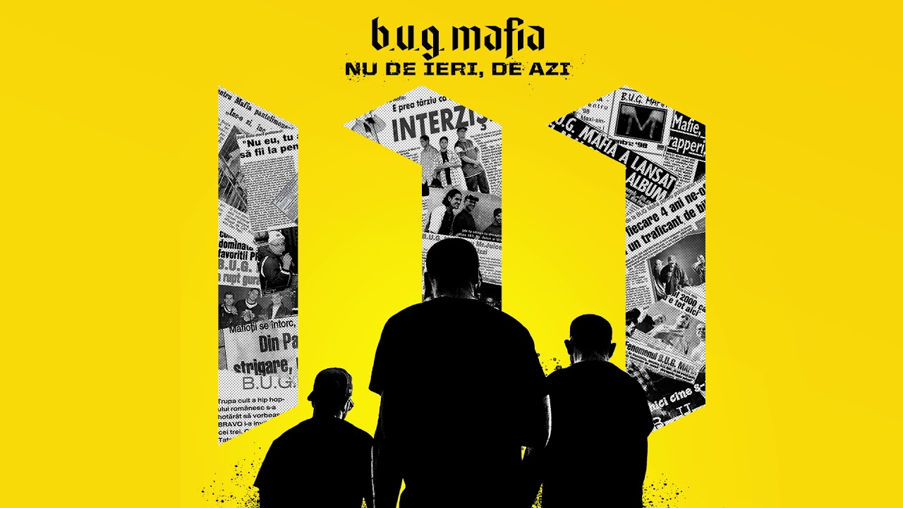 B.U.G. Mafia - Nu De Ieri, De Azi (Prod. Tata Vlad)